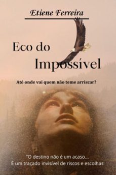 eco do impossivel (ebook)-etiene ferreira-9786501357416