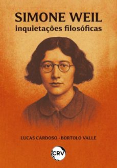 simone weil (ebook)-lucas cardoso-bortolo valle-9786525178516
