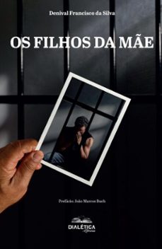os filhos da me (ebook)-denival francisco da silva-9786527407416