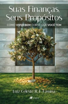 suas finanças, seus propositos (ebook)-luiz celeste r. f. fassina-9786528040216