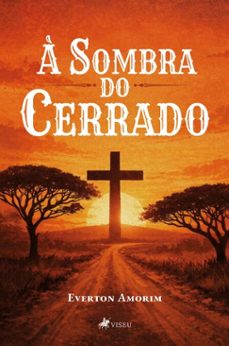 a sombra do cerrado (ebook)-everton amorim-9786528041916