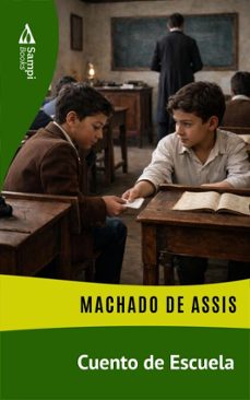 cuento de escuela (ebook)-machado de assis-9786551731716