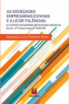 as sociedades empresarias estatais e a lei de falencias (ebook)-adwaldo lins peixoto neto-9786553872516