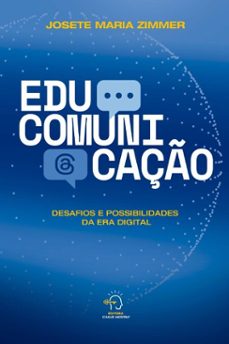 educomunicaço (ebook)-josete maria zimmer-9786554961516