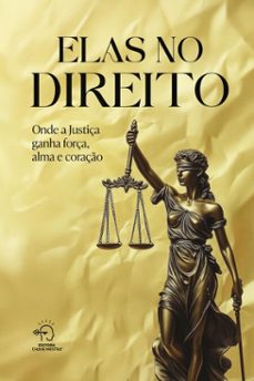 elas no direito (ebook)-adriana queiroz-alecsandra a. l. rodrigues-ana caroline valencia-9786554962216