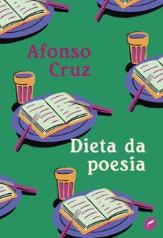 dieta da poesia (ebook)-afonso cruz-9786555531916