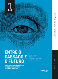 vol. 1 entre o passado e o futuro (ebook)-antonio carlos witkoski-9786555853216