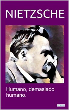 humano, demasiado humano (ebook)-friedrich nietzsche-9786558944416
