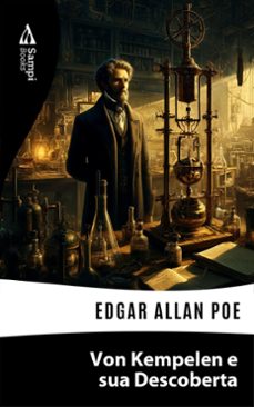 von kempelen e sua descoberta (ebook)-edgar allan poe-9786561331616