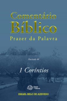 comentario biblico prazer da palavra, fasciculo 46  1 corintios (ebook)-israel belo de azevedo-9786589202516