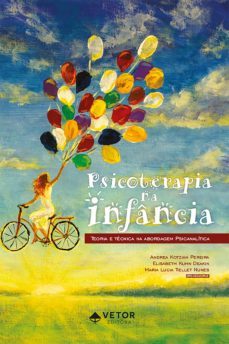 psicoterapia na infancia (ebook)-andrea kotzian pereira-elisabeth kuhn deakin-maria lucia tiellet nunes-9786589914716