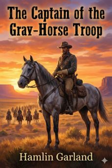 the captain of the gray-horse troop (ebook)-9786726006816