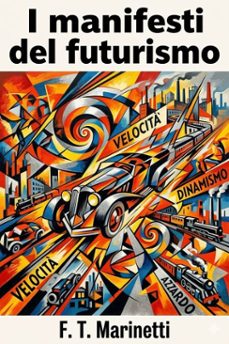 i manifesti del futurismo (ebook)-9786726023516