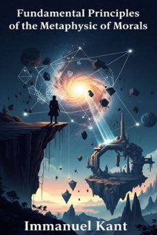 fundamental principles of the metaphysic of morals (ebook)-immanuel kant-9786726551316