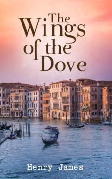the wings of the dove (ebook)-henry james-9788026888116