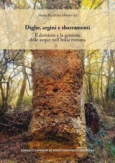 dighe, argini e sbarramenti-marisa barahona oviedo-9788400115616