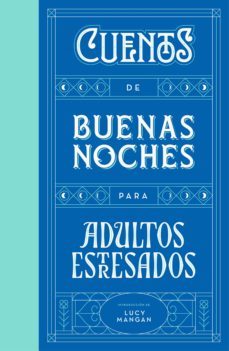 cuentos de buenas noches para adultos estresados-9788401023316