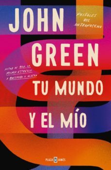 tu mundo y el mio (ebook)-john green-9788401027116