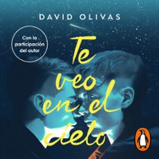 te veo en el cielo (audiolibro)-david olivas-9788401032516