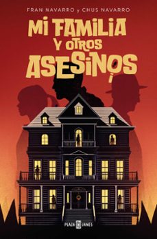 mi familia y otros asesinos-9788401033216
