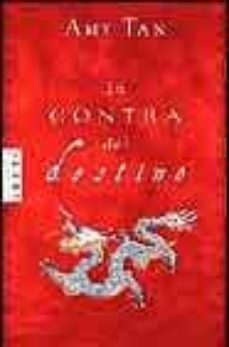 en contra del destino-amy tan-9788401341816