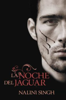 la noche del jaguar-nalini singh-9788401383816