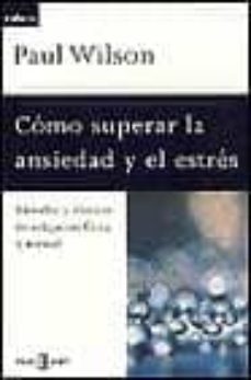 como superar la ansiedad y el estres-9788401520716