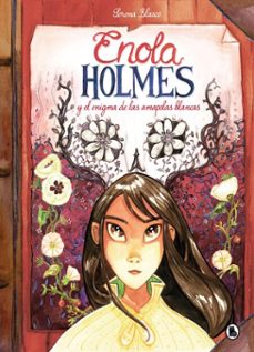 enola holmes y el enigma de las amapolas blancas (enola holmes. la novela gráfica 3)-nancy springer-9788402423016