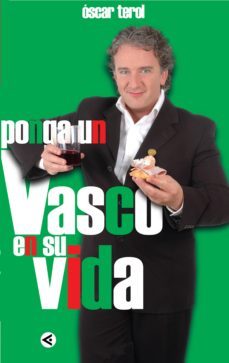 ponga un vasco en su vida (ebook)-oscar terol-9788403131316