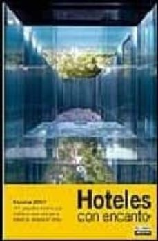 hoteles con encanto 2007-fernando gallardo-9788403505216