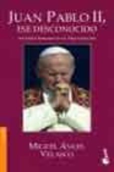 juan pablo ii, ese desconocido-miguel angel velazco-9788408045816