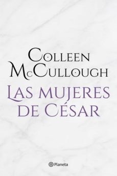 las mujeres de césar (ed. revisada) (ebook)-colleen mccullough-9788408145516