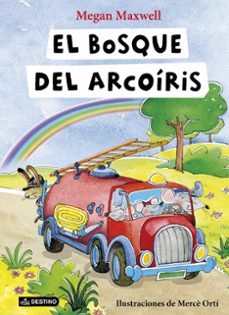 el bosque del arcoiris-megan maxwell-9788408149316