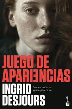 juego de apariencias-ingrid desjours-9788408178316