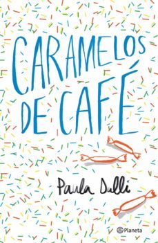 caramelos de cafe-paula dalli-9788408180616