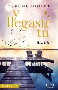 y llegaste tu 7. elsa (ebook)-9788408205616