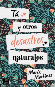 tu y otros desastres naturales-maria martinez.-9788408214816