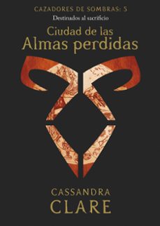 ciudad de las almas perdidas-cassandra clare-9788408215516