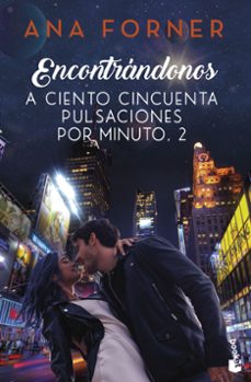 encontrandonos. a ciento cincuenta pulsaciones por minuto, 2-9788408263616