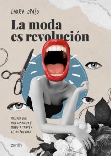 la moda es revolucion (ebook)-laura opazo-9788408270416