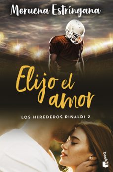 elijo el amor (los herederos rinaldi 2)-9788408288916