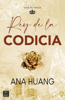 pecados 3. rey de la codicia-ana huang-9788408299516