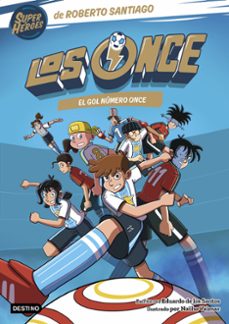 los once 11. el gol numero once-roberto santiago-9788408319016