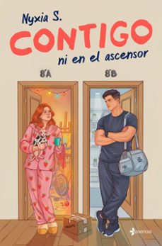 contigo ni en el ascensor-9788408322016