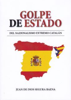 golpe de estado del nazionalismo extremo catalan-9788409002016