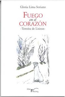 fuego en el corazón-gloria lima soriano-9788410040816