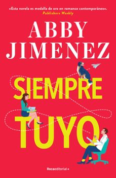 siempre tuyo (ebook)-abby jimenez-9788410096516