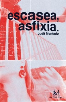 escasea asfixia-judit mentado-9788410102316