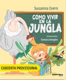 como vivir en la jungla-susanna isern-tamara anegon-9788410252516