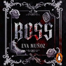 boss (audiolibro)-eva muñoz-9788410395916